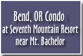 Bend Condo